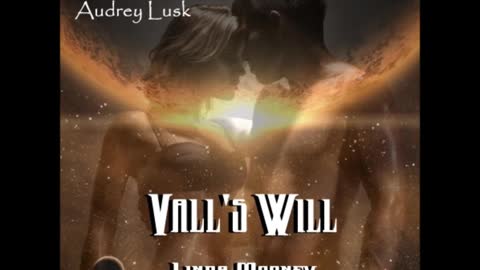 VALL'S WILL, a Sensuous Sci-Fi Romance