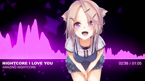 Nightcore - I Love You (OMFG)