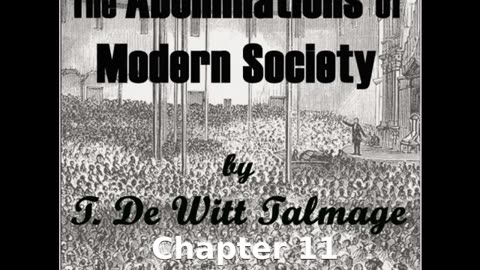 📖🕯 The Abominations of Modern Society - Chapter 11