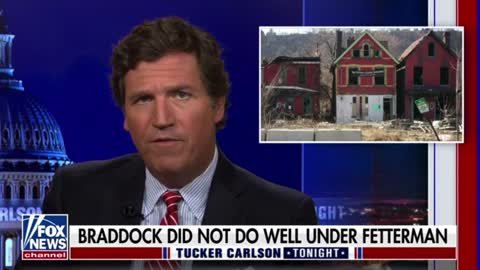 Tucker Carlson describes how John Fetterman's "failed demonstrably" as mayor of Braddock