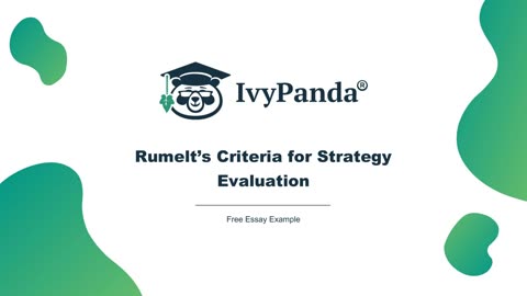 Rumelt's Criteria for Strategy Evaluation | Free Essay Example