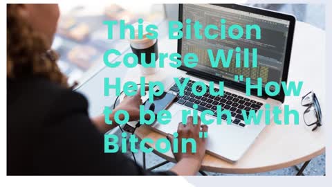 How To Get Rich With Bitcoin