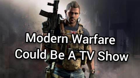 Modern Warfare Is Done With Gaming. Let's Try A TV Show