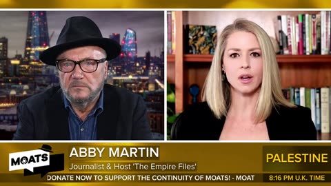 George Galloway MP - INTERVIEW: ‘I’m embarrassed to be an American.’ Abby Martin