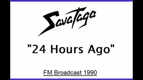 Savatage - 24 Hours Ago (Live in Hollywood, California 1990) FM Broadcast