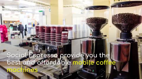 mobile coffee machine - Social Espresso