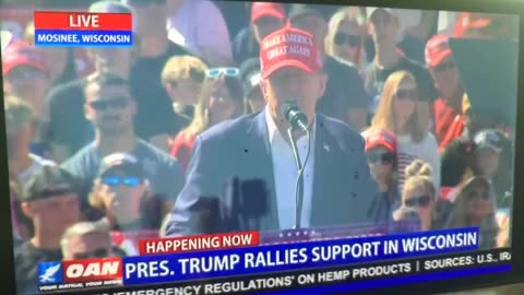 OAN president Trump rallies supporters in Wisconsin Saturday 03:37 PM