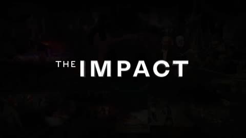 Il documentario " The IMPACT " Episodio 2