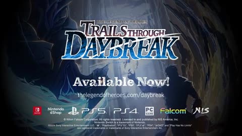 The Legend of Heroes: Trails Through Daybreak - Official Accolades Trailer