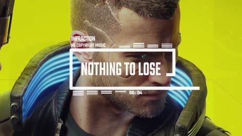 Cyberpunk Gaming by Infraction No Copyright Music ⧸ Nothing To Lose