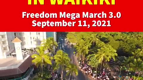 🇺🇸FREEDOM MEGA MARCH 3.0🇺🇸 Thousands in Waikiki on September 11, 2021