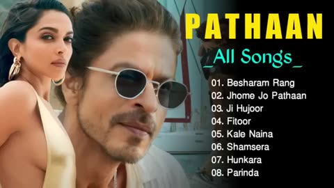 Pathan movie songs