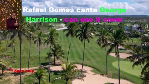 Rafael Gomes canta George Harrison - Can see it cover