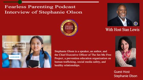 FearLESS Parenting Interview of Stephanie Olson- Protecting Your Family Against Human Trafficking