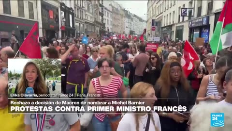 Informe desde París: protestas masivas en contra de elección de Barnier como primer ministro