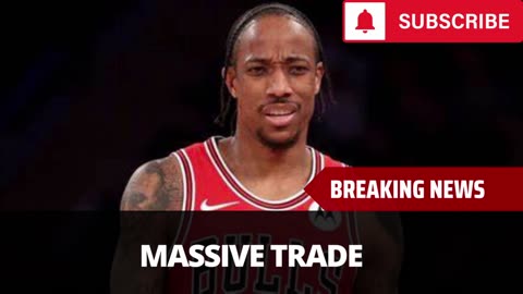 Demar DeRozan Signs With New Team, Spurs Get New Star Via Trade