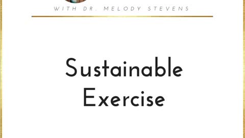 Healthy Christian Women Podcast (Season 2) Episode 10-Sustainable Exercise