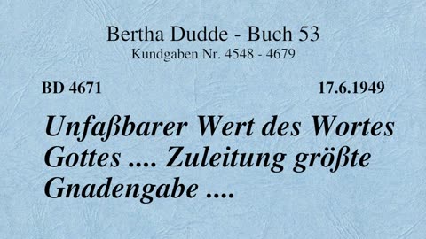 BD 4671 - UNFASSBARER WERT DES WORTES GOTTES .... ZULEITUNG GRÖSSTE GNADENGABE ....