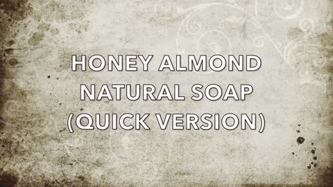 Honey Almond Natural Soap