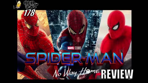 Spider-Man: No Way Home Review - GEEKIN OUT 178