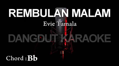 REMBULAN MALAM | Karaoke Tanpa Vokal ¦ CHORD