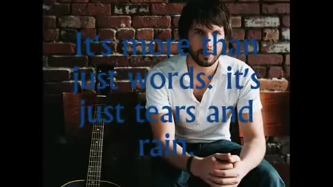 Tears And Rain by James Blunt