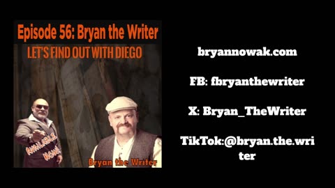 Episode 56: Bryan the Writer