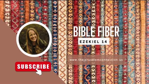 Bible Fiber: Ezekiel 14