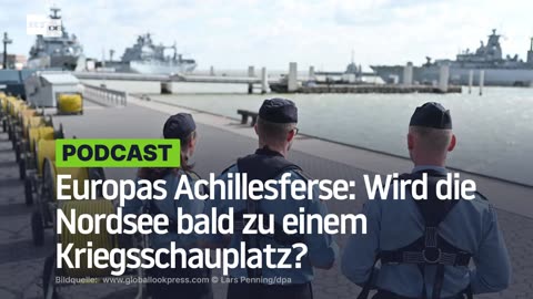 Europas Achillesferse: Wird die Nordsee bald zu einem Kriegsschauplatz?