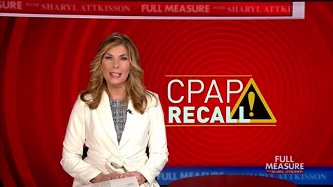 CPAP Recall | Full Measure...