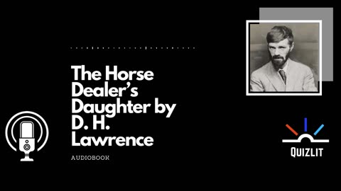 The Horse Dealer’s Daughter by D. H. Lawrence - Short Story - Full Audiobook