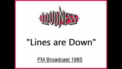 Loudness - Lines Are Down (Live in Chicago 1985) FM Broadcast