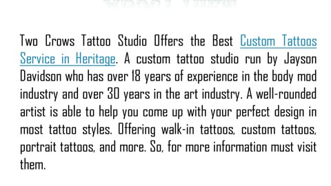 One of the Best Tattoo Studio in Heritage