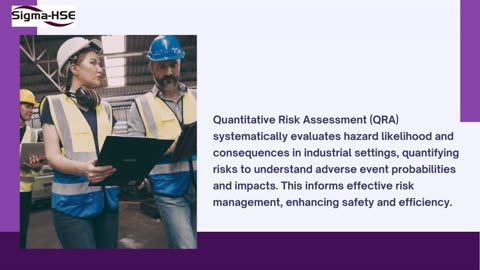 What is QRA? An In-Depth Explanation of Quantitative Risk Assessment| Sigma HSE