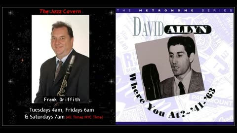 Frank Griffith's Jazz Cavern Radio Show - Featuring Singer David Allyn