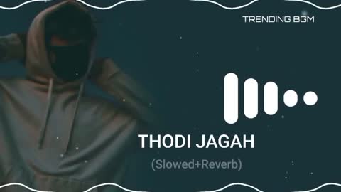 Thodi jagha song