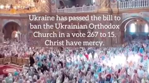 Christianity is officially banned in Ukraine.