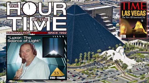 The HOUR of the TIME #0183 Mystery Babylon #33 - Luxor The Source of Light