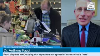 Dr. Anthony Fauci disputes WHO saying that asymptomatic spread of coronavirus is "rare"