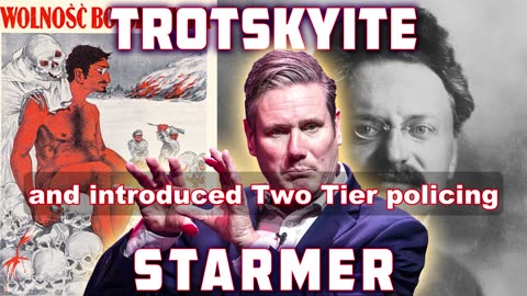 Shocking Proof Keir Starmer Is a Rabid Trotskyite Marxist!