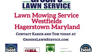 Lawn Mowing Service Westfields Hagerstown Maryland