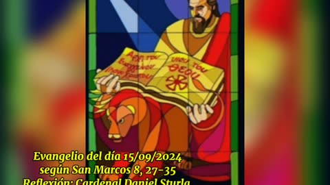 Evangelio del día 15/09/2024 según San Marcos 8, 27-35 - Cardenal Daniel Sturla