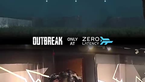 Zero Latency Vr playing outbreak