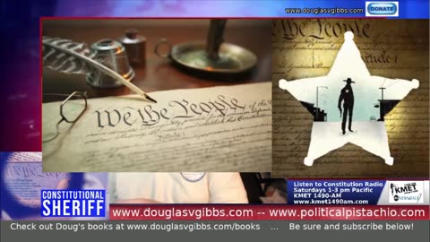 Constitutional Sheriff by Douglas V. Gibbs "Mr. Constitution"