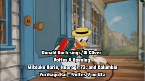 [Donald Duck sings/AI Cover] Voltes V Opening