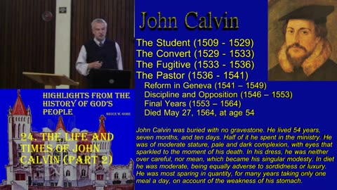 24. The Life and Times of John Calvin (part 2)