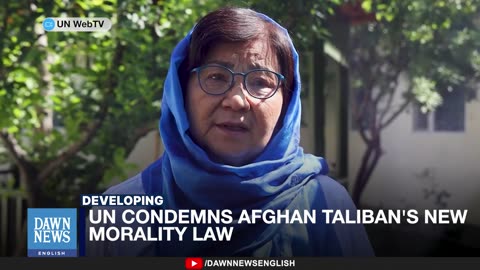 UN Condemns Afghan Taliban s New Morality Law _ Dawn News English