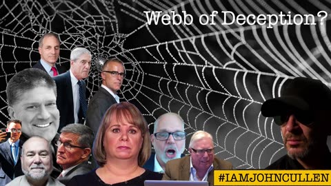 Webb of Deception Episode 9 – The Intelligence Community