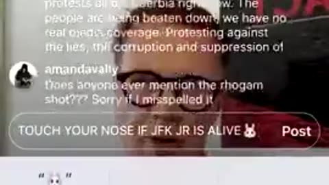 Touch your nose if JFK Jr is alive..