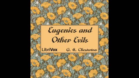 Eugenics and Other Evils - G. K. Chesterton